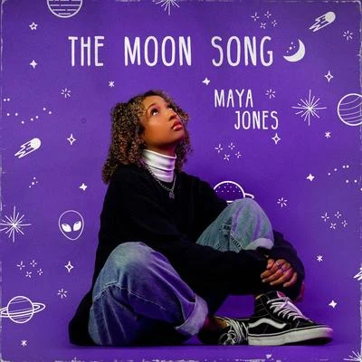 Maya Jones/Laudr8The Moon Song