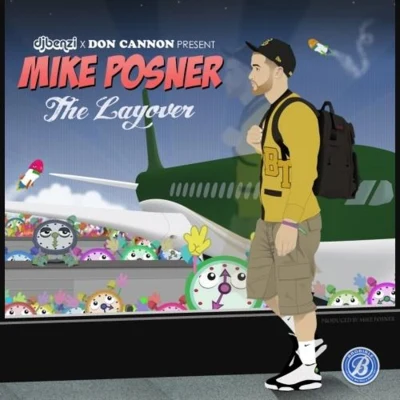 Mike PosnerThe Layover [Mixtape]