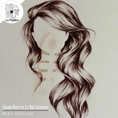 Gianni Ruocco/Le Roi CarmonaDeep Feeling