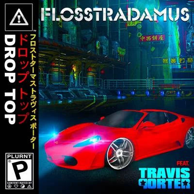 FlosstradamusDrop Top