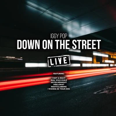 Iggy Pop/King Green/Naz Tokio/Hyper/Future Funk Squad/Wenzday/Koda/Jim Davies/The Crystal Method/VAAALDown On The Street (Live)