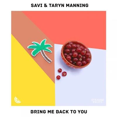 Taryn ManningBring Me Back To You