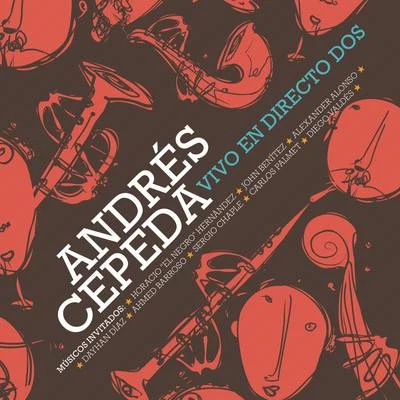 Andrés Cepeda/Alejandro SantamariaAndrés Cepeda Vivo en Directo Dos