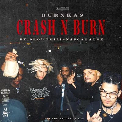 BurnkasCRASH N BURN