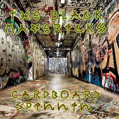 The Black MavericksCardboard Spinnin