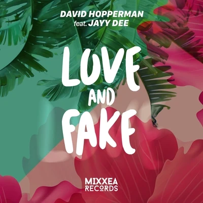 Attia/David Hopperman/Danny DeardenLove & Fake