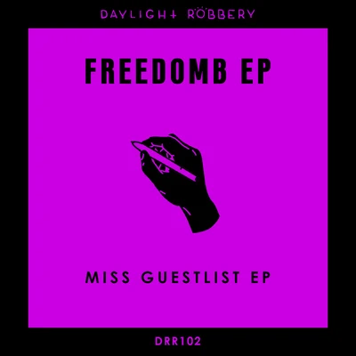 FreedomBMiss Guestlist EP