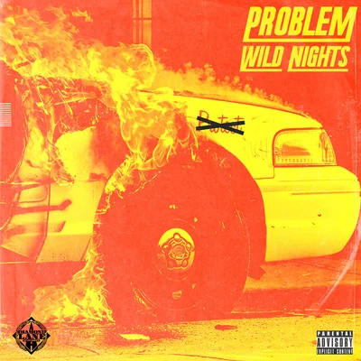 Problem/Smoke DZA/Manolo RoseWild Nights