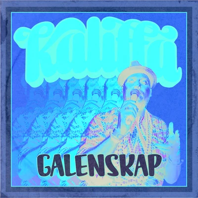 KaliffaGalenskap