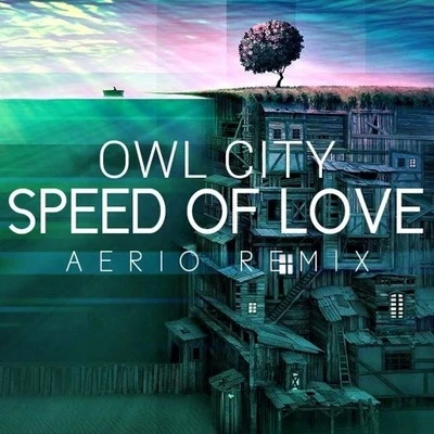 dc Talk/Owl CitySpeed of Love (Aerio Remix)