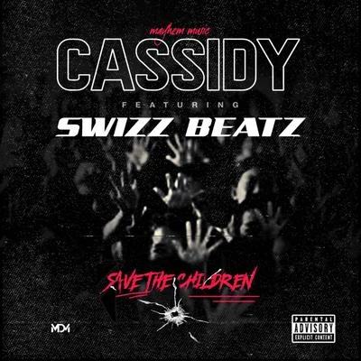 Shortfyuz/Cassidy/Oun-P/TermanologySave The Children