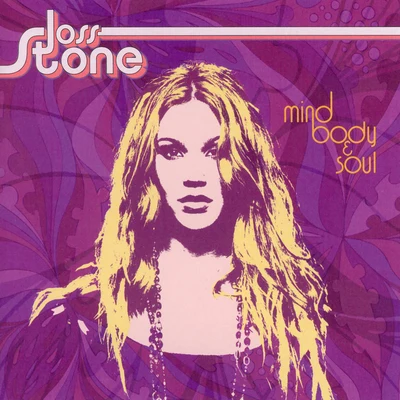 Joss StoneMind Body & Soul