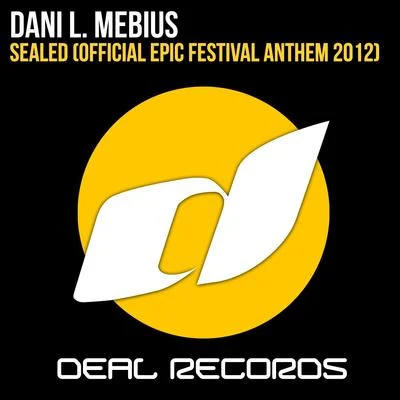 Dani L. MebiusSealed (Official Epic Festival Anthem 2012)