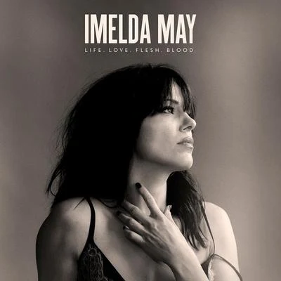 Imelda MayLife Love Flesh Blood (Deluxe)