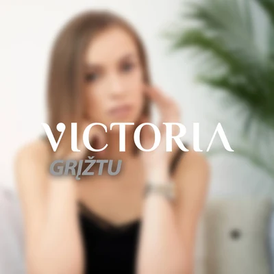 VictoriaGrįžtu