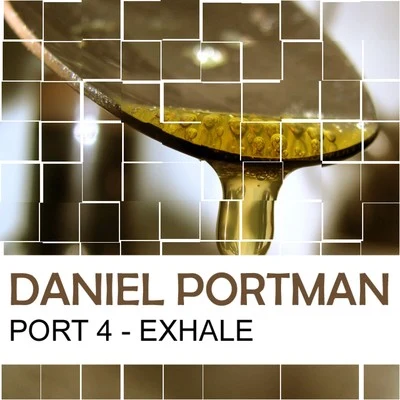 Daniel PortmanPort 4 - Exhale