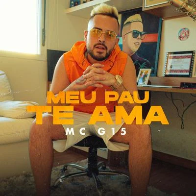 MC G15Meu Pau Te Ama