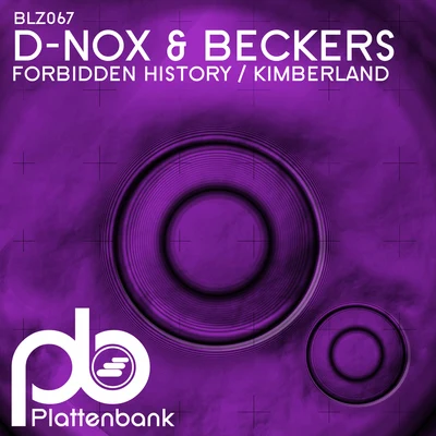 Two of a Kind/D-Nox/Gai BaroneForbidden HistoryKimberland