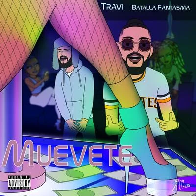 TRAVIMuevete (feat. Batalla Fantasma)