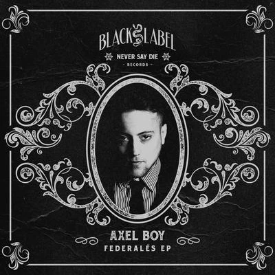 Axel Boy/The ArcturiansFederalés EP