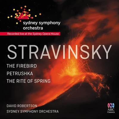 Sydney Symphony OrchestraStuart ChallenderDene OldingStravinsky: The FirebirdPetrushkaThe Rite Of Spring