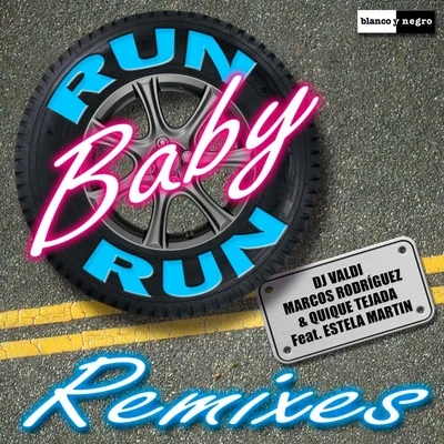 Estilo Libre/DJ ValdiRun Baby Run (Remixes)