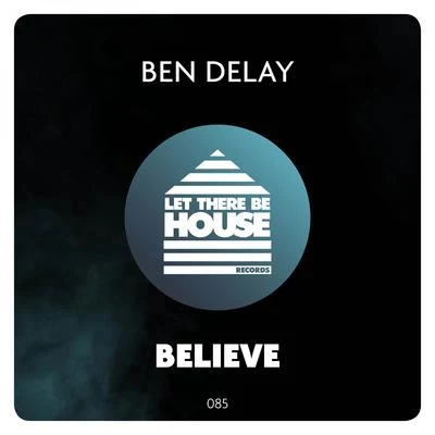 Ben DelayBelieve