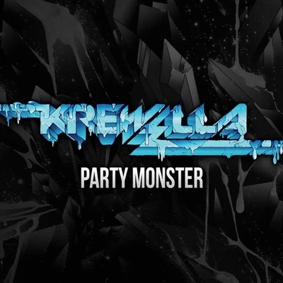 KrewellaParty Monster - Single