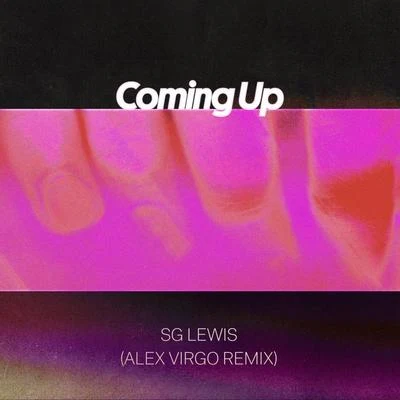 SG Lewis/LastlingsComing Up (Alex Virgo Remix)