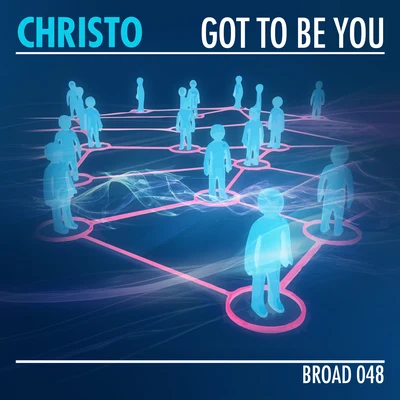 Christo/Travis World/Stig Da ArtistGot to Be You