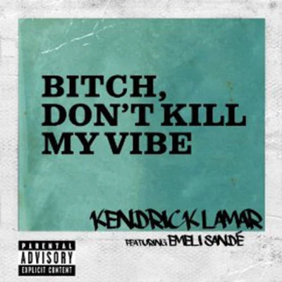 Kendrick LamarZacariBitch, Dont Kill My Vibe (Remix)