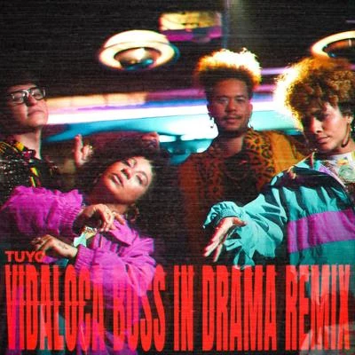 Boss in DramaVidaloca (Boss in Drama Remix) [feat. Boss in Drama]