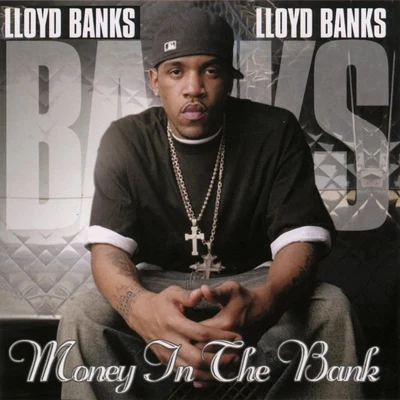 Lloyd BanksMoney in the Bank