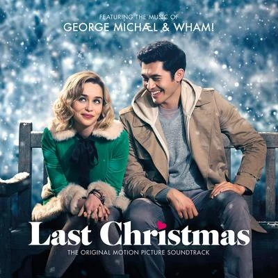 Wham!George Michael & Wham! Last Christmas: The Original Motion Picture Soundtrack