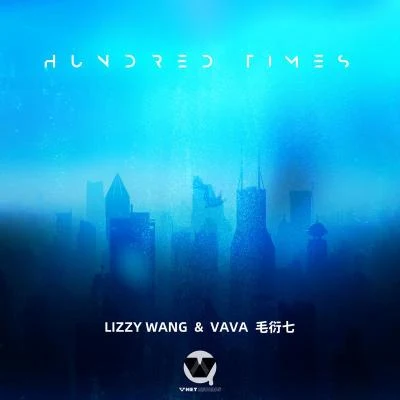 VaVaLizzy WangHundred Times (Instrumental)