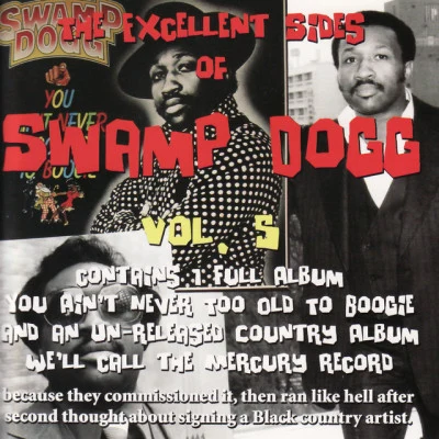 Swamp DoggThe Excellent Sides of Swamp Dogg Vol. 5