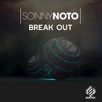 Sonny Noto/Tim MasonBreak Out EP