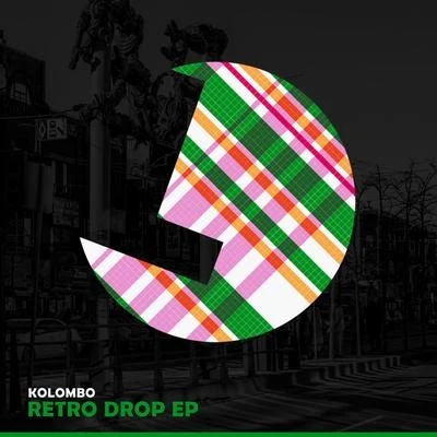 KolomboLoulou PlayersRetro Drop EP