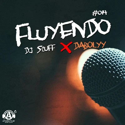 DabolyyDj ScuffFluyendo #014