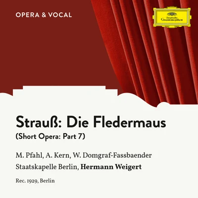 Waldemar Henke/Margret Pfahl/Hermann Weigert/Staatskapelle BerlinStrauss: Die Fledermaus: Part 7