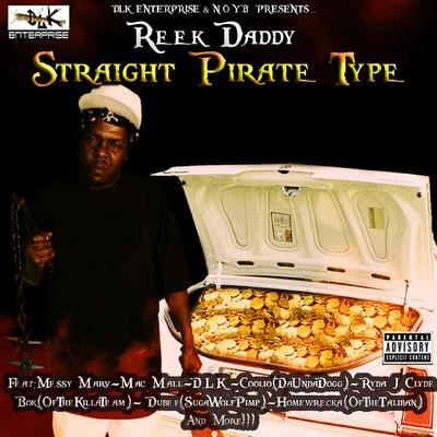 Reek DaddyStraight Pirate Type