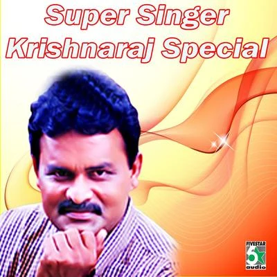 KrishnarajSuper Singer - Krishnaraj Special