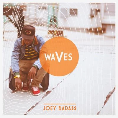 Joey Bada$$Waves