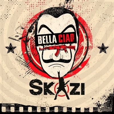 SkaziBella Ciao (Mash Mix)