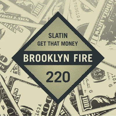 SLATIN/Blak Trash/Tommie SunshineGet That Money