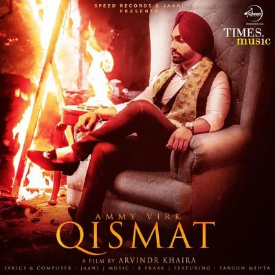 Afsana Khan/Harrdy Sandhu/Sargun MehtaQismat - Single