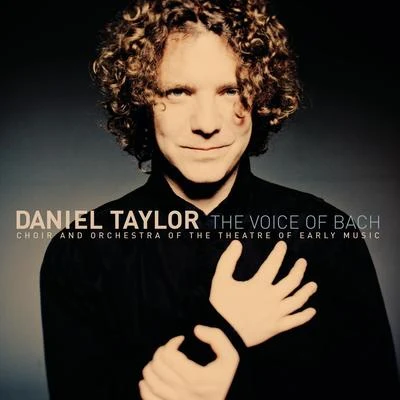 Daniel TaylorThe Voice of Bach