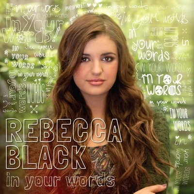 Dave Days/Rebecca BlackIn Your Words