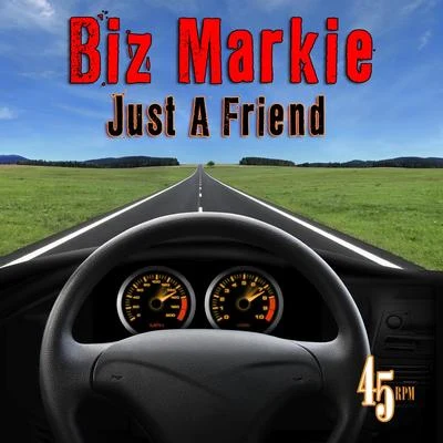 Biz MarkieJust A Friend (Re-RecordedRemastered)