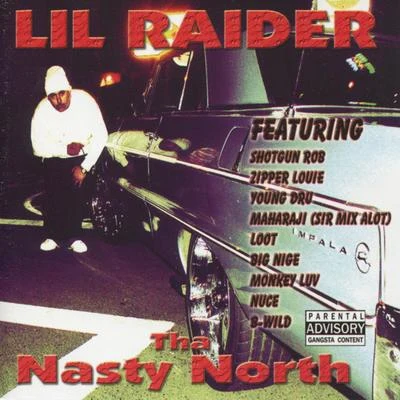 Lil RaiderTha Nasty North